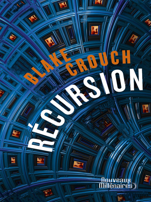 Title details for Récursion by Blake Crouch - Available